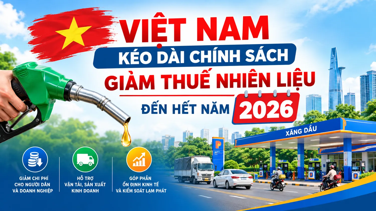 Việt Nam kéo dài chính sách giảm thuế nhiên liệu đến hết năm 2026
